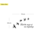 Tatouage d'oiseaux "Trust the magic of new beginnings"
