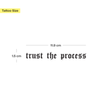 Tatouage Trust the Process