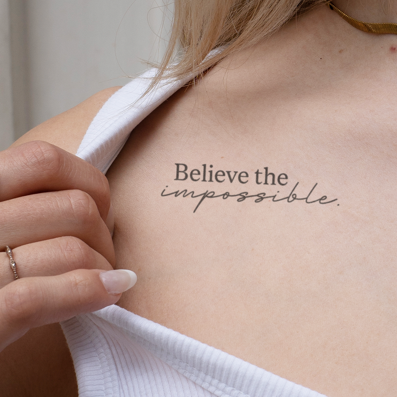 Tatouage Believe the impossible