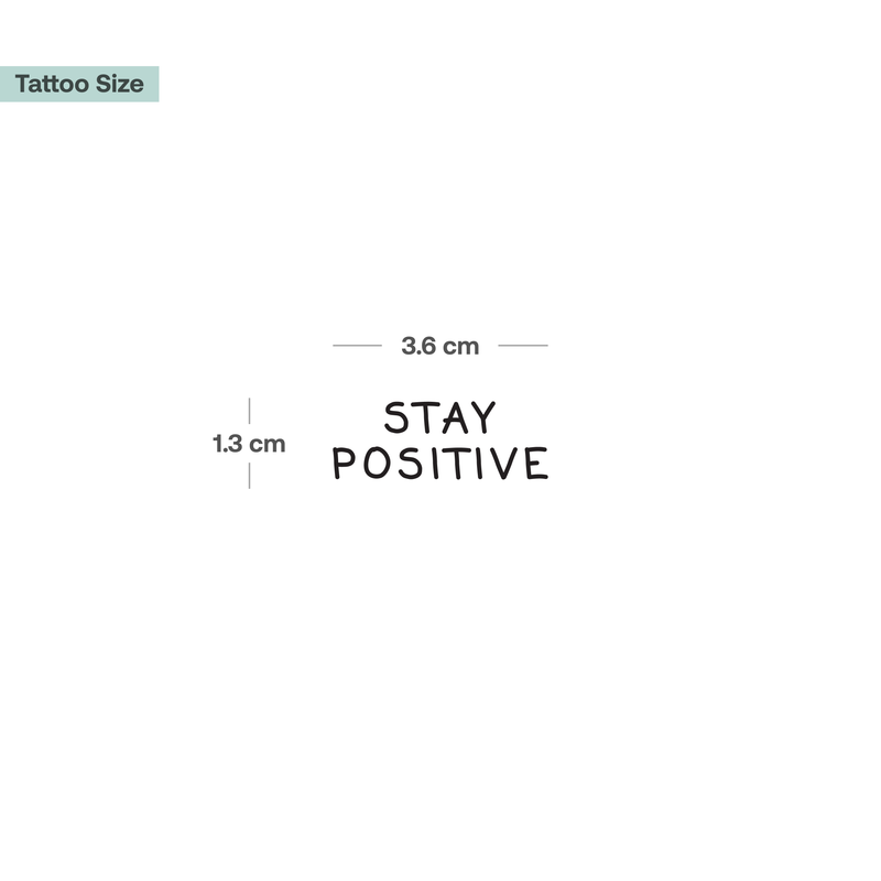 Tatouage Stay Positive