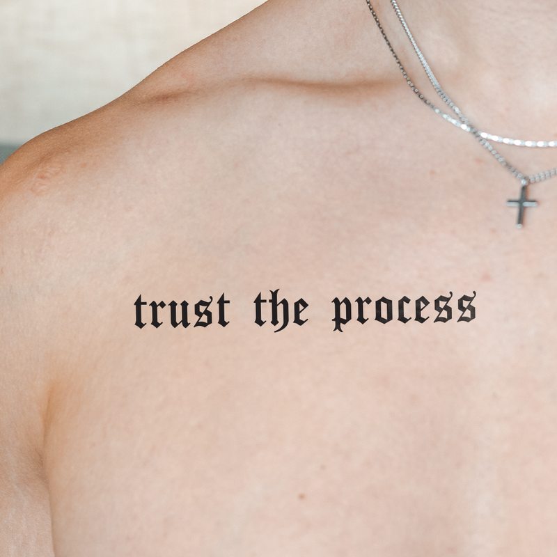 Tatouage Trust the Process